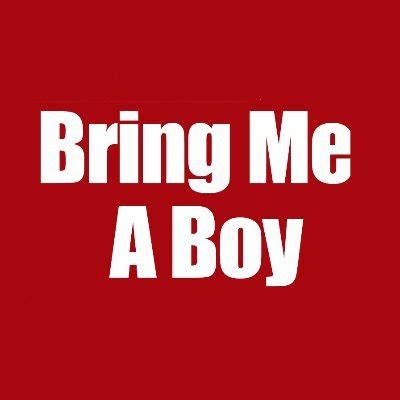 Bring Me a Boy (TV Series 2019– ) - Movies, TV, Celebs, and more... Menu. Movies. Release Calendar Top 250 Movies Most Popular Movies Browse Movies by Genre Top Box Office Showtimes & Tickets Movie News India Movie Spotlight. TV Shows. What's on TV & Streaming Top 250 TV Shows Most Popular TV Shows Browse TV Shows by Genre TV News.